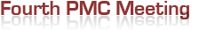 Fourth PMC Meeting